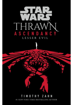 Star Wars: Thrawn Ascendancy: Book 3: Lesser Evil