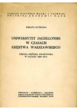 Uniwersytet Jagielloński w czasach Księstwa Warszawskiego