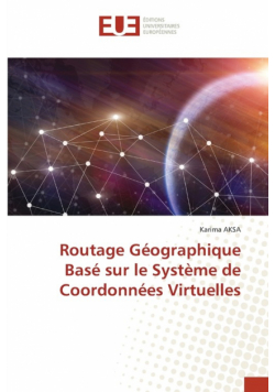 Routage Géographique Basé sur le Système de Coordonnées Virtuelles