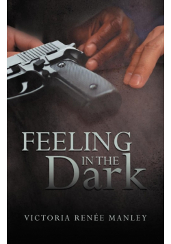 Feeling in the Dark