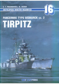 Pancerniki typu Bismarck część 2 Tirpitz