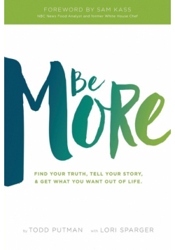 Be More