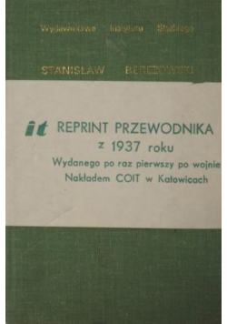 Turystyczno krajoznawczy przewodnik po województwie śląskim reprint z 1937 r.