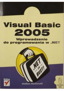 Visual Basic 2005 Wprowadzenie do programowania w NET