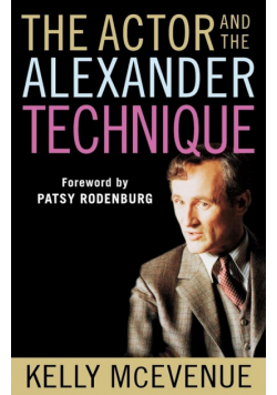 The Actor and the Alexander Technique