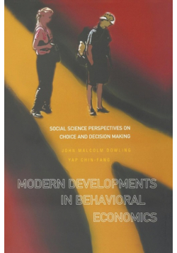 Modern Developments In Behavioral Economics