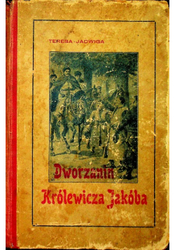 Dworzanin Królewicza Jakóba 1928 r.
