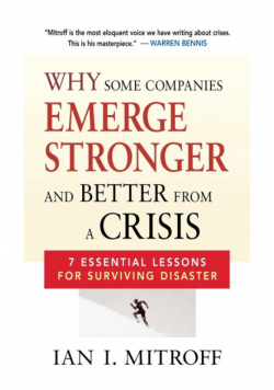 Why Some Companies Emerge Stronger and Better from a Crisis