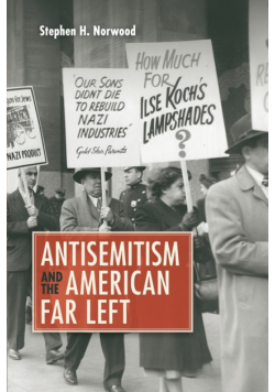 Antisemitism and the American Far Left