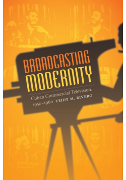 Broadcasting Modernity
