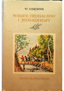 Wasiek Trubaczow i  jego koledzy tom 1