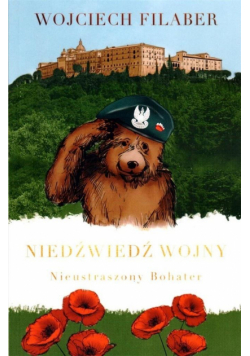 Niedźwiedź wojny. Nieustraszony bohater