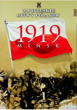 Zwycięskie bitwy Polaków Tom 52 Mińsk 1919