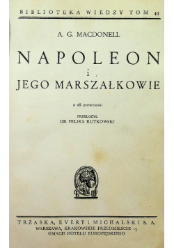 Napoleon i jego Marszałkowie 1938 r.