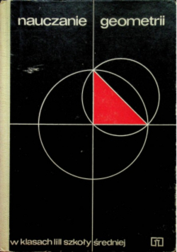 Nauczanie geometrii w klasach I i II szkoły średniej