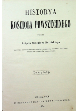 Historya kościoła powszechnego tom 5 1864 r.