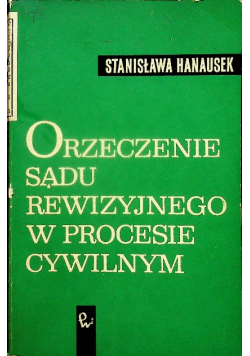 Orzeczenie sądu rewizyjnego w procesie