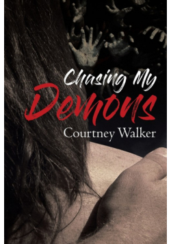 Chasing My Demons