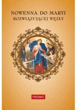 Nowenna do Maryi rozwiązującej węzły