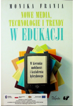 Nowe media technologie i trendy w edukacji