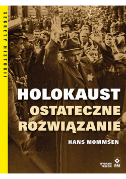 Holokaust Ostateczne rozwiązanie