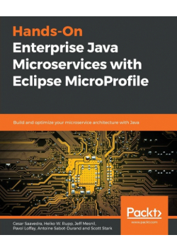 Hands-On Enterprise Java Microservices with Eclipse MicroProfile
