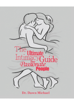 The Ultimate Intimacy Guide for Passionate People