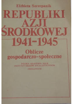 Republika Azji środkowej 1941 do 1945