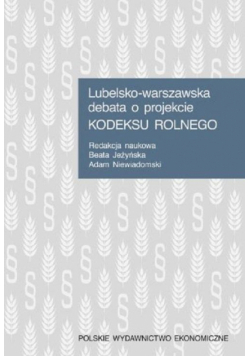 Lubelsko-warszawska debata o projekcie Kodeksu..