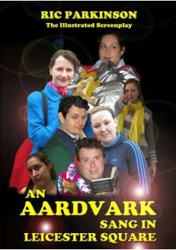An Aardvark Sang in Leicester Square
