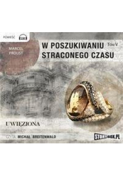 W poszukiwaniu straconego czasu T.5 Uwięziona