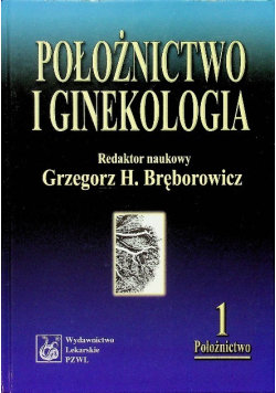 Położnictwo i ginekologia tom 1