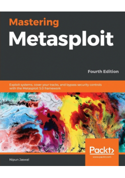 Mastering Metasploit - Fourth Edition