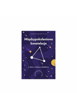 Międzypokoleniowe konstelacje