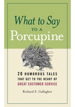 What to Say to a Porcupine