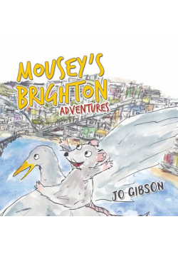Mousey's Brighton Adventures