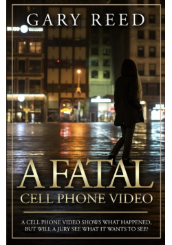 A Fatal Cell Phone Video