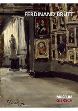 Ferdinand Brutt 1849 - 1936