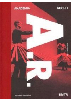 Akademia Ruchu. Teatr