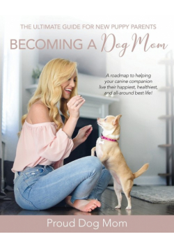 Becoming a Dog Mom