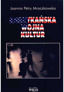 Amerykańska wojna kultur