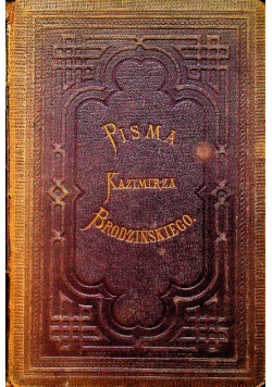 Pisma Kazimierza Brodzińskiego tom V 1873 r
