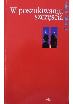 W poszukiwaniu szczęścia