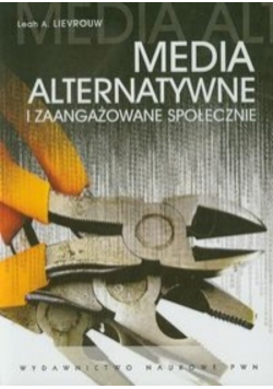 Media alternatywne i zaangażowanie społeczne