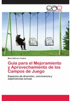Guía para el Mejoramiento y Aprovechamiento de los Campos de Juego