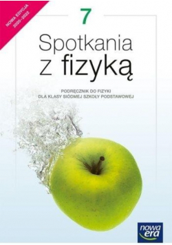 Fizyka 7 Spotkania z fizyką