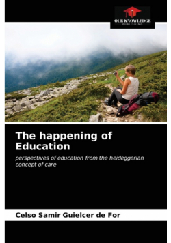 The happening of Education