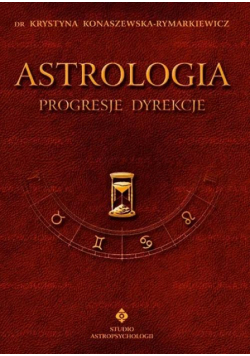 Astrologia progresje dyrekcje T.4