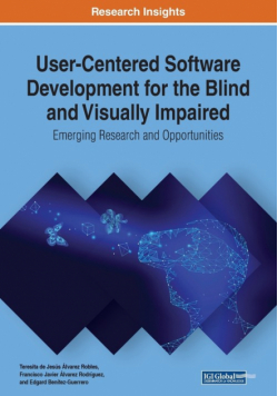 User-Centered Software Development for the Blind and Visually Impaired