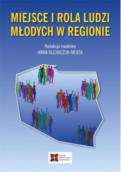 Miejsce i rola ludzi młodych w regionie